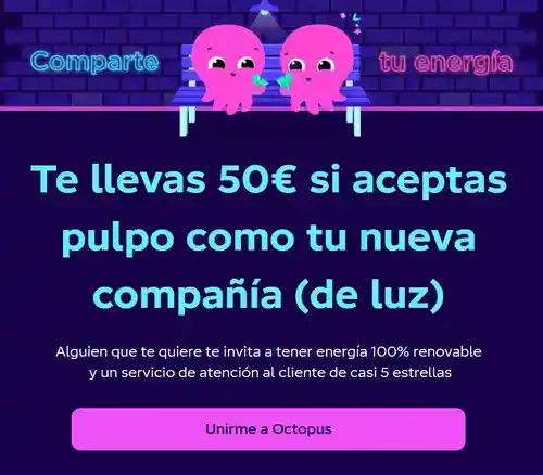 50€ GRATIS en tu factura de luz con Octopus (sin permanencia, energía verde y buenos precios)